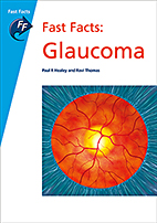 Fast Facts: Glaucoma (book cover, edition 2010)