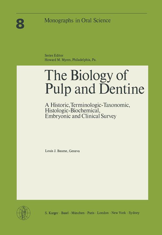 The Biology of Pulp and Dentine Books Gateway Karger Publishers