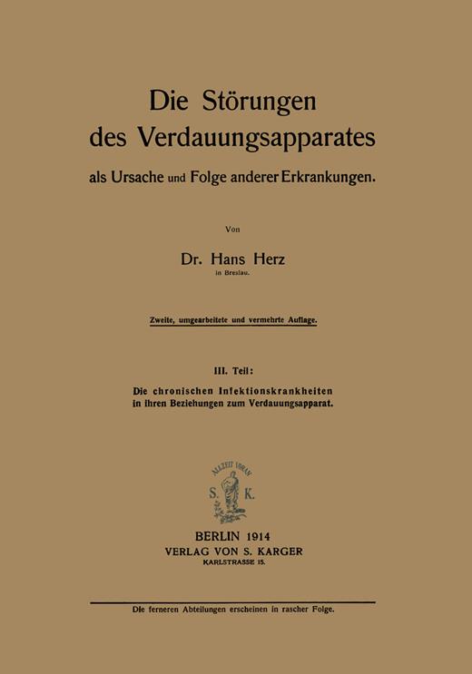 Book cover for Die Störungen des Verdauungsapparates als Ursache und Folge anderer Erkrankungen, Teil 3: Die chronischen Infektionskrankheiten in ihren Beziehungen zum Verdauungsapparat