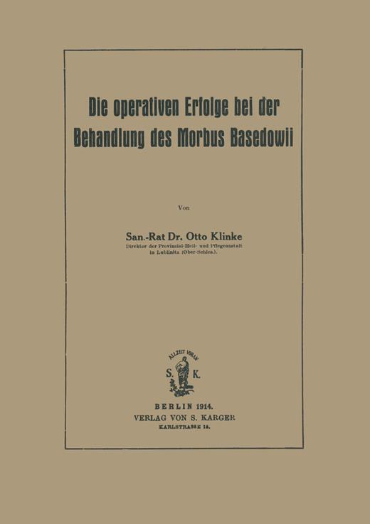 Book cover for Die operativen Erfolge bei der Behandlung des Morbus Basedowii