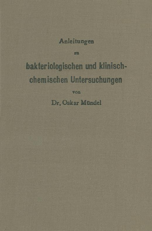Book cover for Anleitungen zu bakteriologischen und klinischen Untersuchungen: Mit einem Geleitwort von Prof. Bruns