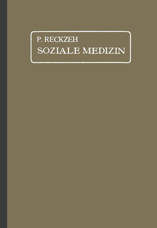 Book cover for Einführung in die soziale Medizin: mit besonderer Berücksichtigung der Versicherungsmedizin Für Studierende, Ärzte und Verwaltungsbeamte Mit einem Vorwort von F. Kraus