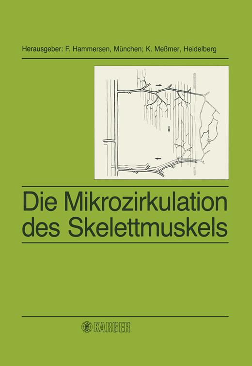 Book cover for Die Mikrozirkulation des Skelettmuskels: Berichte des 3. Bodensee-Symposiums über Mikrozirkulation, Lindau, Oktober 1983