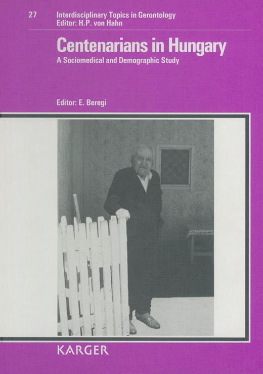 Book cover for Centenarians in Hungary: A Sociomedical and Demographic Study