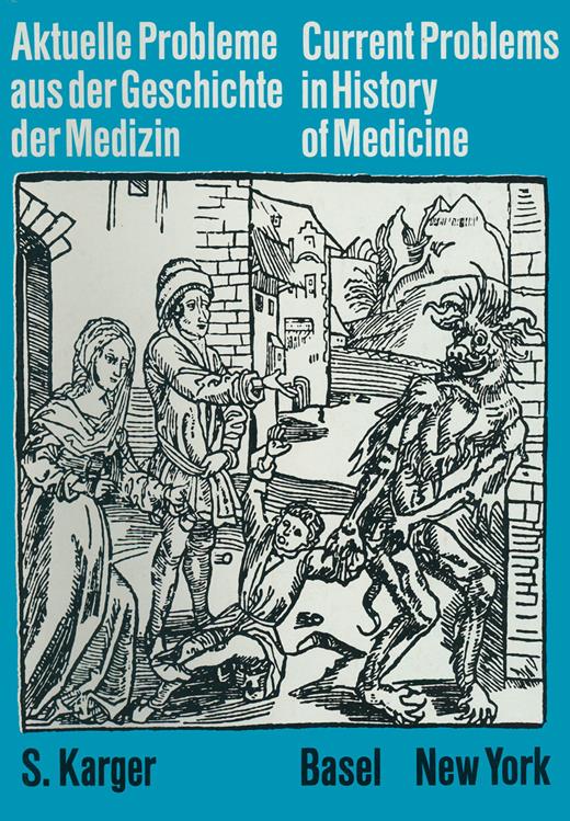 Book cover for Geschichte der Medizin: 19. Internationaler Kongress, Basel, September 1964: Verhandlungen Aktuelle Probleme aus der Geschichte der Medizin