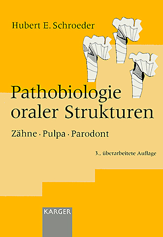 Book cover for Pathobiologie oraler Strukturen: Zähne, Pulpa, Parodont
