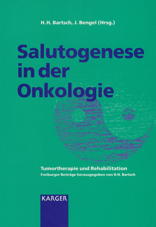 Book cover for Salutogenese in der Onkologie: (Tumortherapie und Rehabilitation. Freiburger Beiträge hrsg. von H.H. Bartsch)