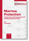 Book cover for Marrow Protection: Transduction of Hematopoietic Cells with Drug Resistance Genes