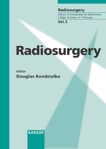Book cover for Radiosurgery: 6th International Stereotactic Radiosurgery Society Meeting, Kyoto, June 2003