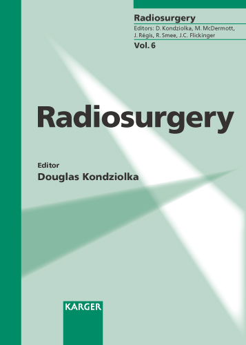 Book cover for Radiosurgery: 7th International Stereotactic Radiosurgery Society Meeting, Brussels, September 2005