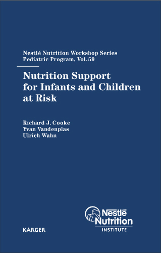 Book cover for Nutrition Support for Infants and Children at Risk: 59th Nestlé Nutrition Workshop, Pediatric Program, Berlin, April 2006