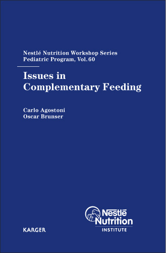 Book cover for Issues in Complementary Feeding: 60th Nestlé Nutrition Workshop, Pediatric Program, Manaus, October 2006