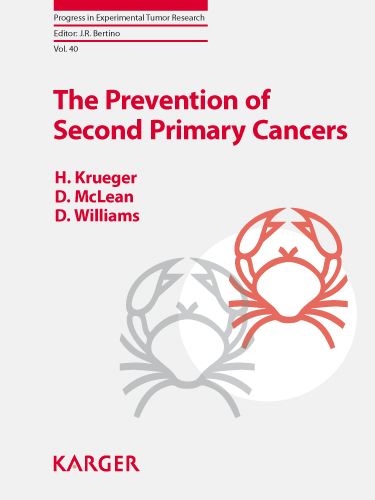 Book cover for The Prevention of Second Primary Cancers: A Resource for Clinicians and Health Managers