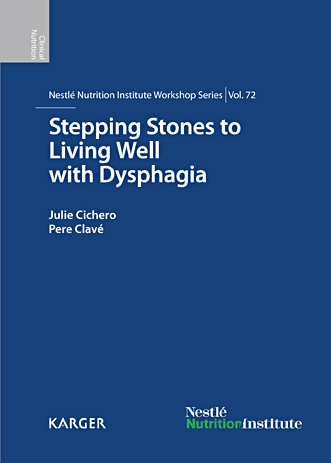 Book cover for Stepping Stones to Living Well with Dysphagia: 72nd Nestlé Nutrition Institute Workshop, Barcelona, May 2011