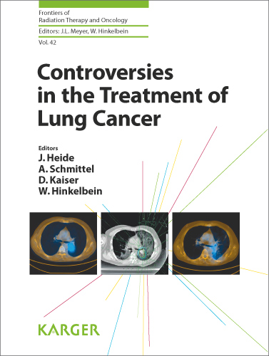 Book cover for Controversies in the Treatment of Lung Cancer: 12th International Symposium on Special Aspects of Radiotherapy, Berlin, October 2008
