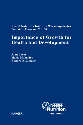 Book cover for Importance of Growth for Health and Development: 65th Nestlé Nutrition Institute Workshop, Pediatric Program, Kuala Lumpur, March 2009