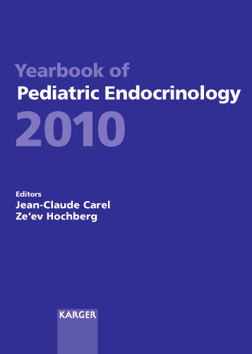 Book cover for Yearbook of Pediatric Endocrinology 2010: Endorsed by the European Society for Paediatric Endocrinology (ESPE)