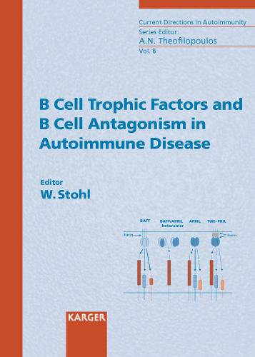 Book cover for B Cell Trophic Factors and B Cell Antagonism in Autoimmune Disease