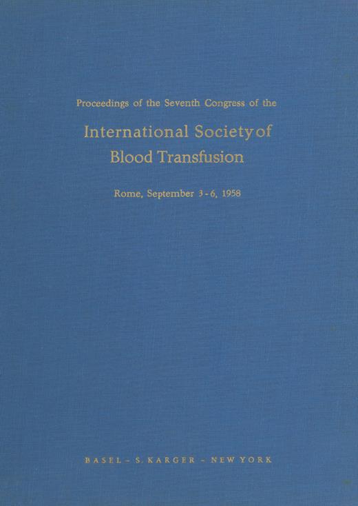 Book cover for International Society of Blood Transfusion: 7th Congress, Rome, September 1958: Proceedings