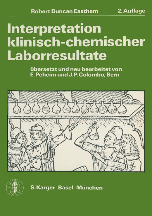Book cover for Interpretation klinisch-chemischer Laborresultate: Übersetzt und bearbeitet von Peheim, E.; Colombo, J.P. (Bern)