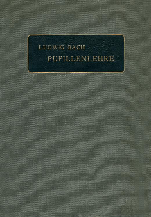Book cover for Pupillenlehre: Anatomie, Physiologie und Pathologie Methodik der Untersuchung