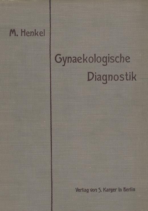 Book cover for Gynaekologische Diagnostik: In zwanglosen Vorträgen für Studierende und Ärzte