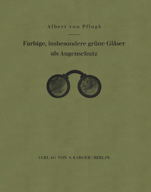 Book cover for Farbige, insbesondere grüne Gläser als Augenschutz: Ein Rückblick und Ausblick