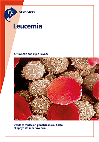 Book cover for Fast Facts: Leucemia: Desde la mutación genética inicial hasta el apoyo para la supervivencia