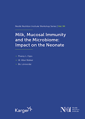 Book cover for Milk, Mucosal Immunity and the Microbiome: Impact on the Neonate: 94th Nestlé Nutrition Institute workshop, Lausanne, September 2019