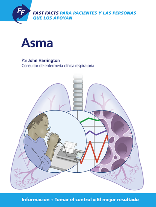 Book cover for Fast Facts para pacientes y las personas que los apoyan: asma: Información + Tomar el control = El mejor resultado