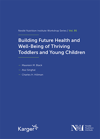 Book cover for Building Future Health and Well-Being of Thriving Toddlers and Young Children: 95th Nestlé Nutrition Institute Workshop, September 2020