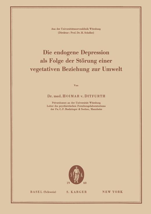 Book cover for Die endogene Depression als Folge der Störung einer vegetativen Beziehung zur Umwelt