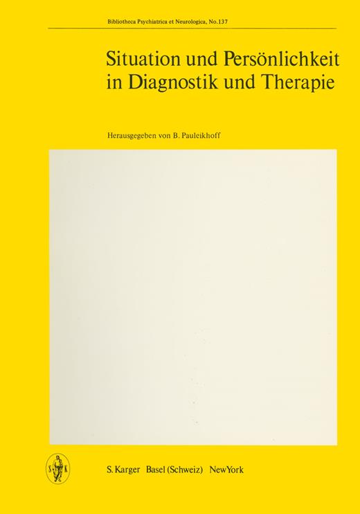 Book cover for Situation und Persönlichkeit in Diagnostik und Therapie: Tagungsbericht der Gesellschaft Nord- und Nordwestdeutscher Neurologen und Psychiater, Münster i.Westf., April 1967