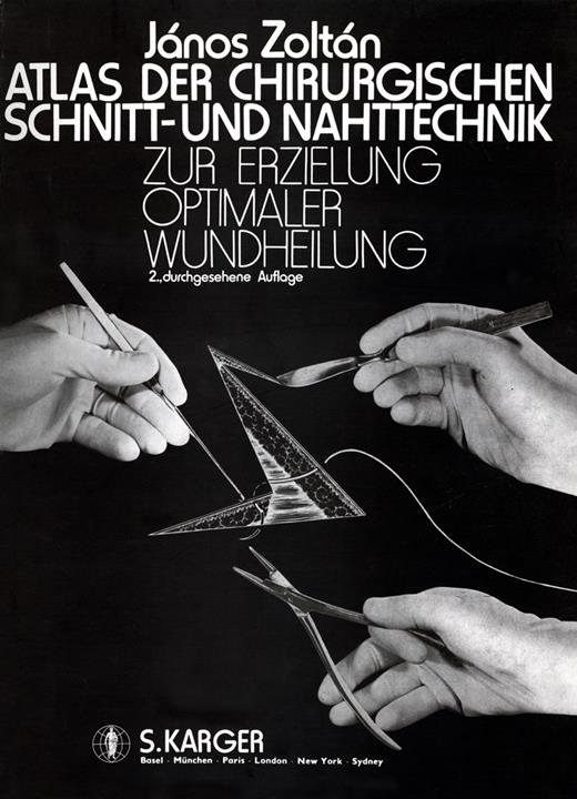Book cover for Atlas der chirurgischen Schnitt- und Nahttechnik: Zur Erzielung optimaler Wundheilung