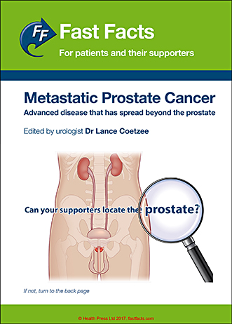 Book cover for Fast Facts for Patients and their Supporters: Metastatic Prostate Cancer: Advanced disease that has spread beyond the prostate