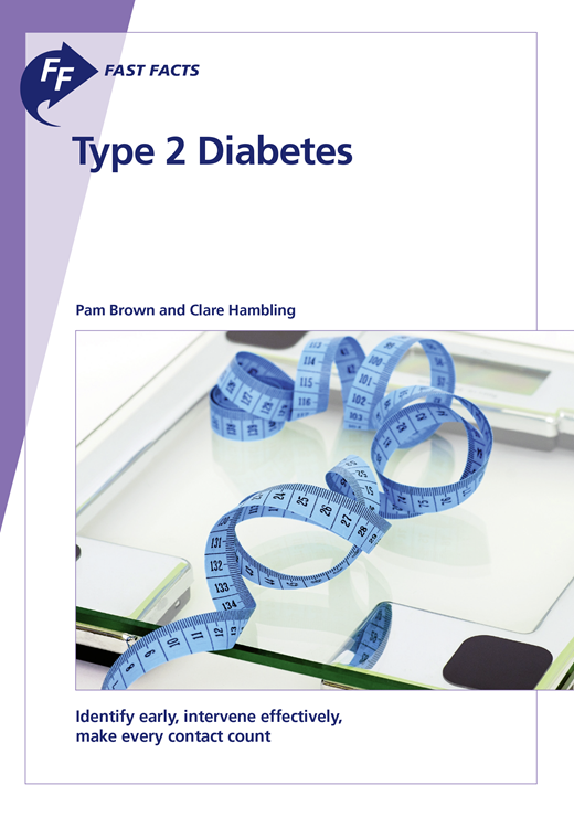 Book cover for Fast Facts: Type 2 Diabetes: Identify early, intervene effectively, make every contact count