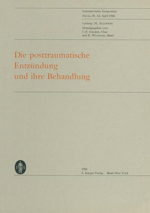 Book cover for Posttraumatische Entzündungen und ihre Behandlung: Internationales Symposium, Davos, April 1964