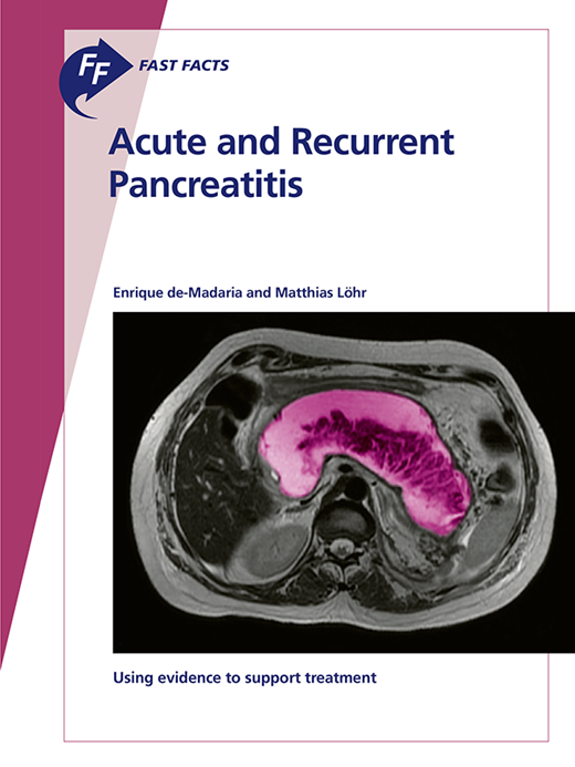 Book cover for Fast Facts: Acute and Recurrent Pancreatitis: Using evidence to support treatment