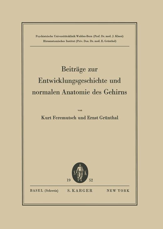 Book cover for Beiträge zur Entwicklungsgeschichte und normalen Anatomie des Gehirns