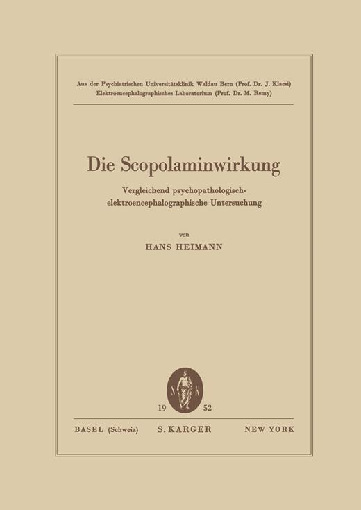 Book cover for Die Scopolaminwirkung: Vergleichend psychopathologisch-elektroencephalographische Untersuchung