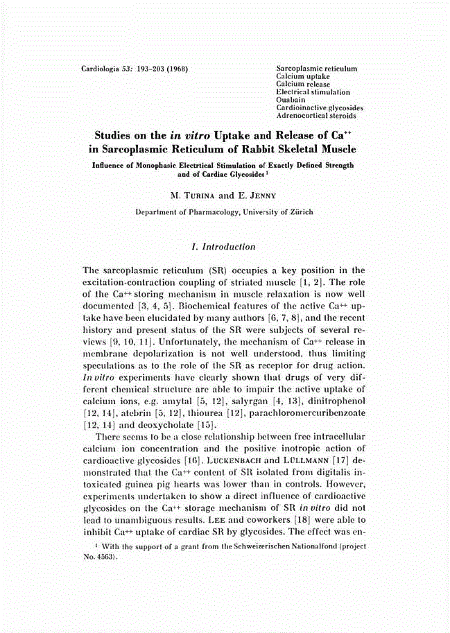 First page of Studies on the <italic>in vitro</italic> Uptake and Release of Ca<sup>++</sup> in Sarcoplasmic Reticulum of Rabbit Skeletal Muscle<subtitle>Influence of Monophasic Electrtical Stimulation of Exactly Defined Strength and of Cardiac Glycosides</subtitle>
