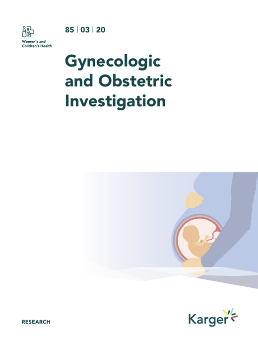 Gynecologic and Obstetric Investigation Cover Image for Volume 85, Issue 3