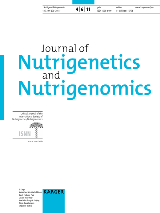 Karger Papers Volume 4 Issue 6 | Journal of Nutrigenetics and Nutrigenomics | Karger ...