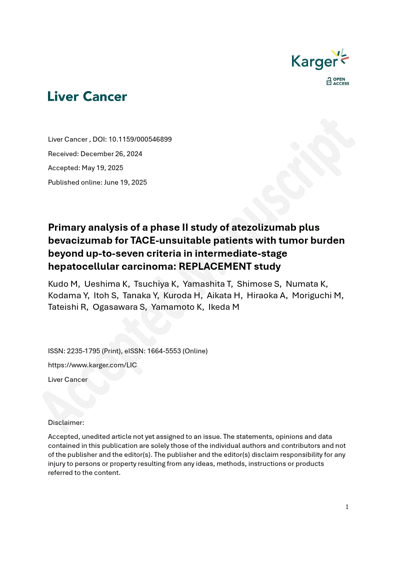 First page of Primary analysis of a phase II study of atezolizumab plus bevacizumab for TACE-unsuitable patients with tumor burden beyond up-to-seven criteria in intermediate-stage hepatocellular carcinoma: REPLACEMENT study