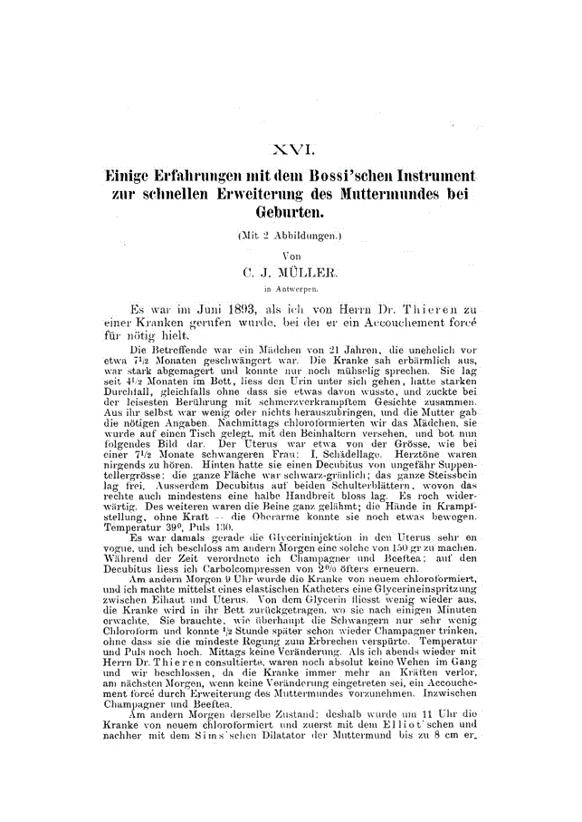 First page of XVI. Einige Erfahrungen mit dem Bossi’schen Instrument zur schnellen Erweiterung des Muttermundes bei Geburten<subtitle>(Mit 2 Abbildungen.)</subtitle>