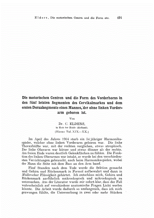 First page of Die motorischen Centren und die Form des Vorderhorns in den fünf letzten Segmenten des Cervikalmarkes und dem ersten Dorsalsegmente eines Mannes, der ohne linken Vorderarm geboren ist.