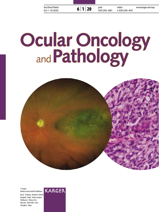 Ocular Oncology and Pathology Cover Image for Volume 6, Issue 1