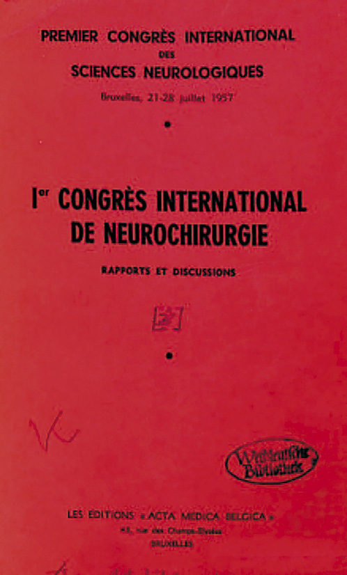 Fig. 4. Cover of Premier Congrès International de Neurochirurgie, Bruxelles 1957, rapports et discussions [52].